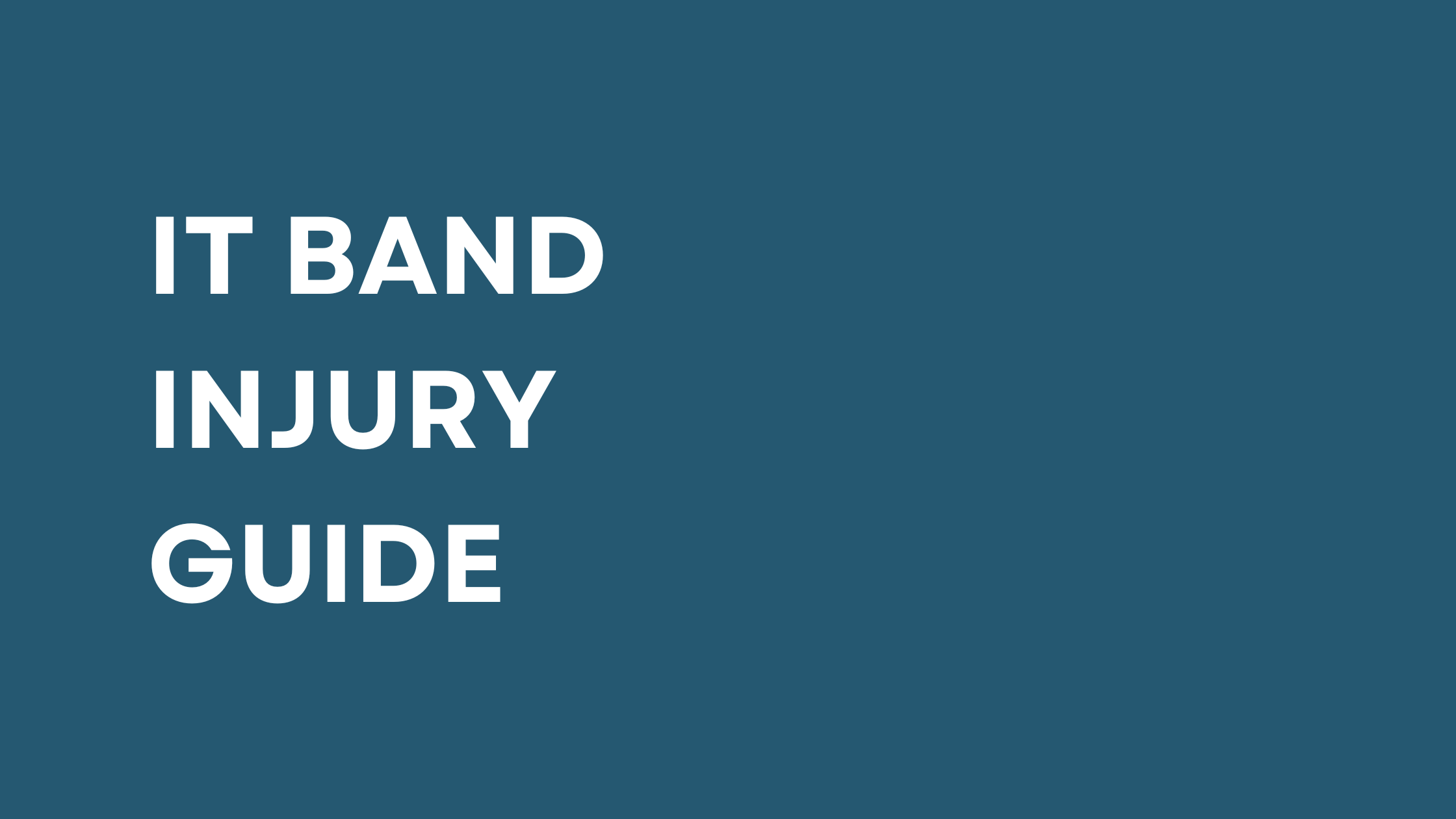 IT Band Injury Guide