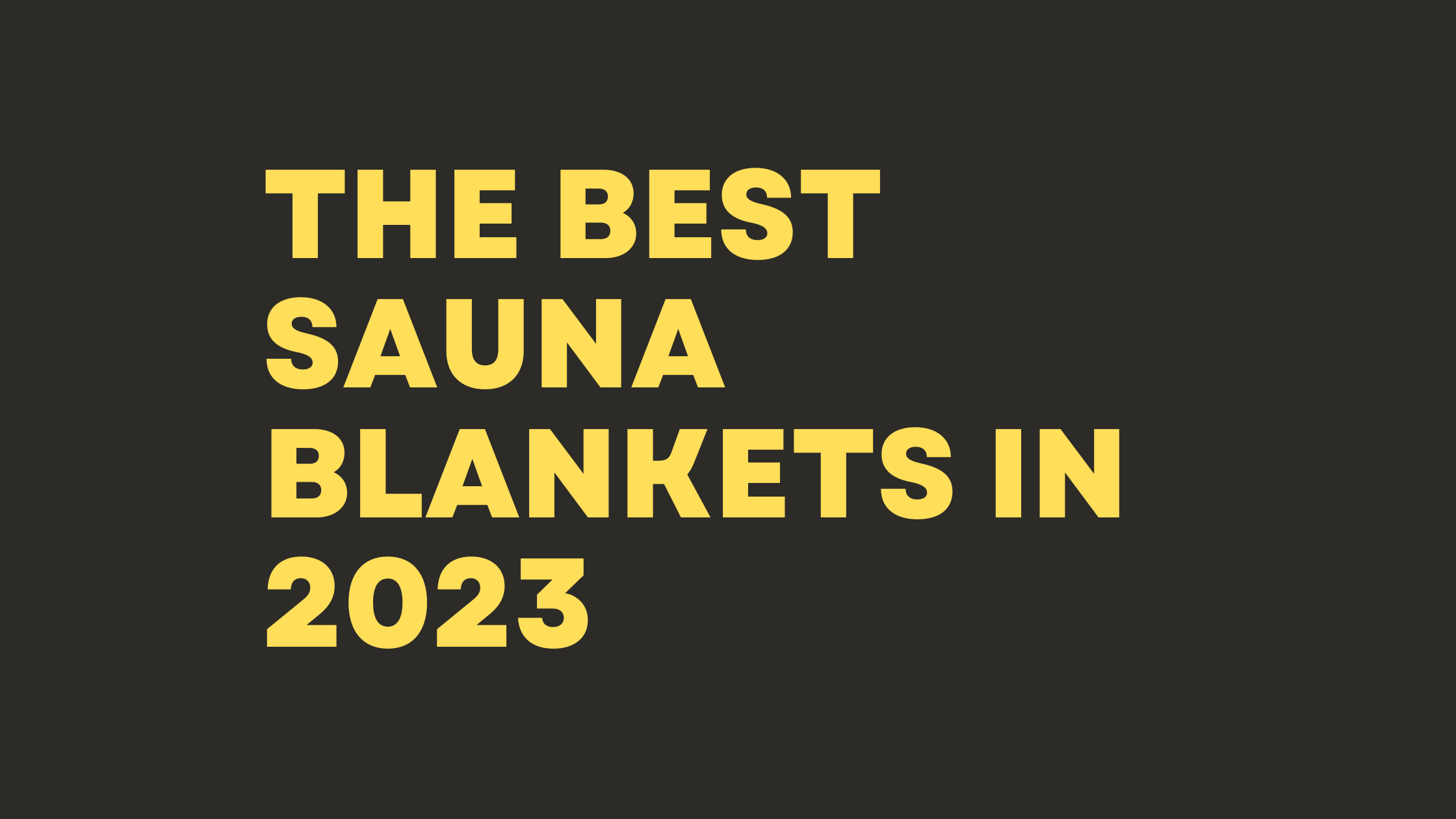 The Best Sauna Blankets in 2023