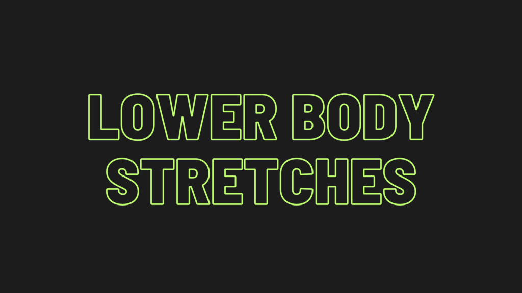 lower-body-stretches