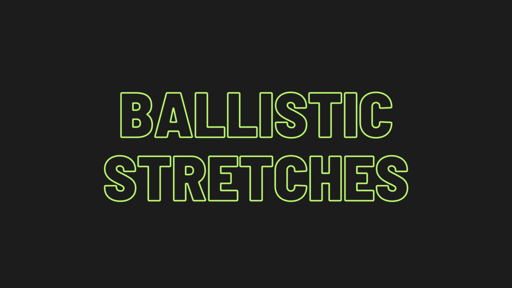 ballistic-stretches